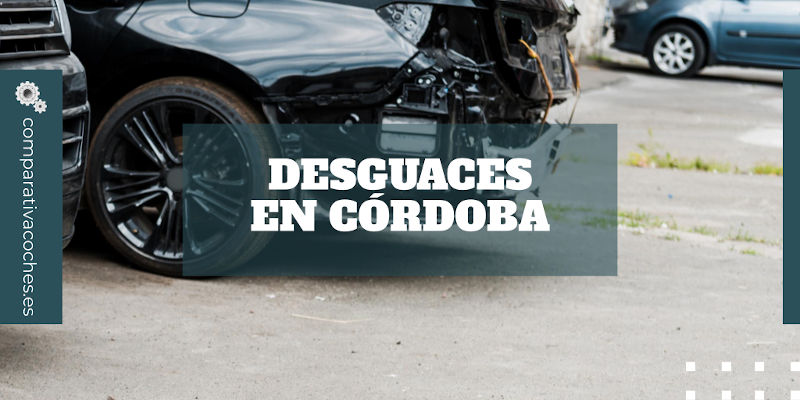 desguaces de coches en Córdoba